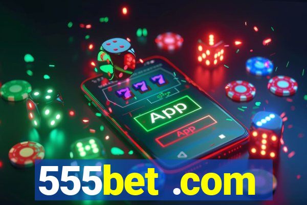 555bet .com